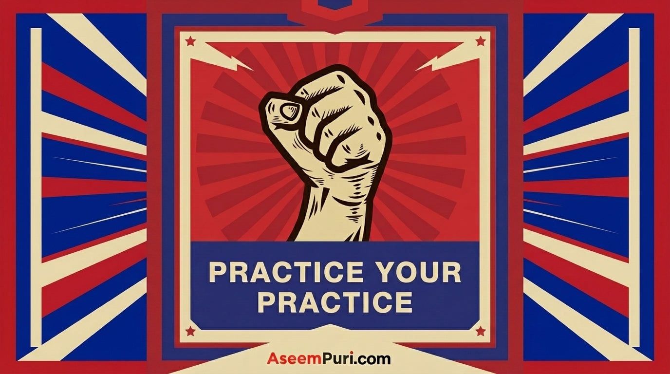 Professional Discipline: Why You Must Learn to Practice Your Practice